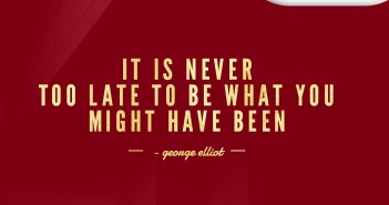 #MondayMotivation: It’s Never Too Late…